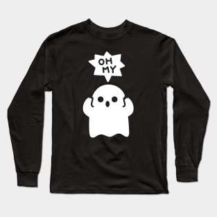 Oh My Ghost! Long Sleeve T-Shirt